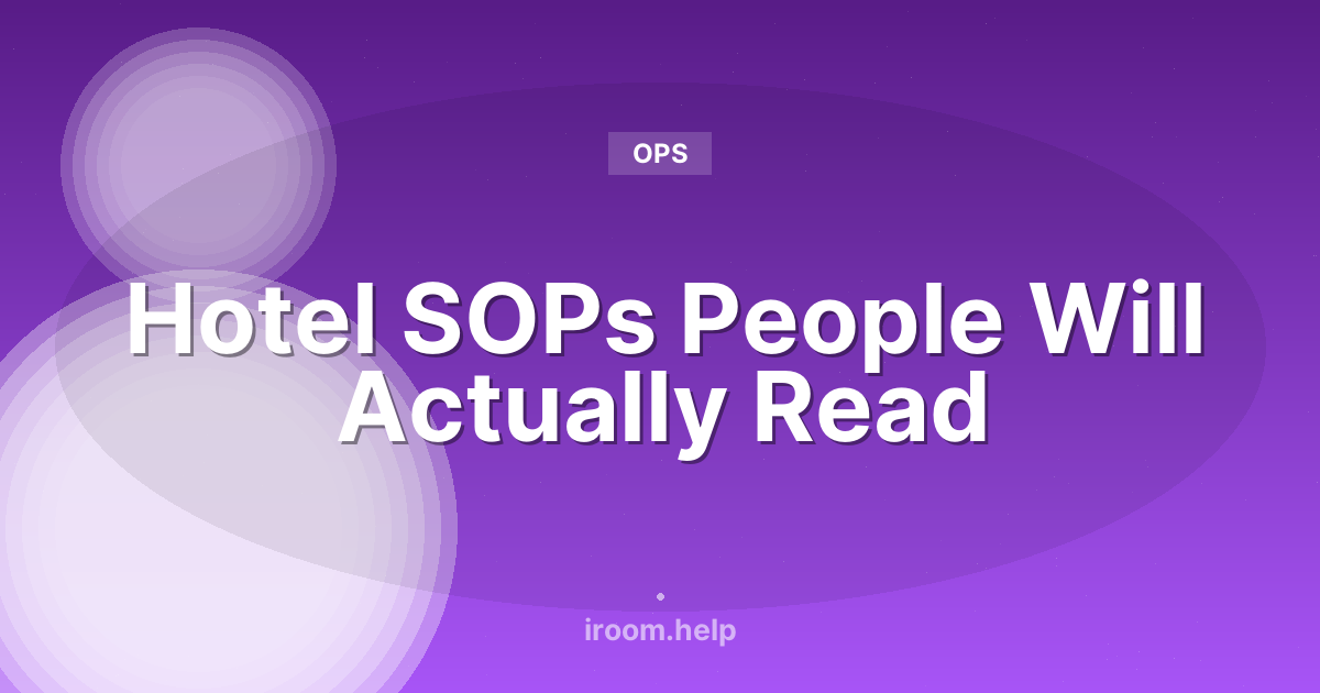 Hotel SOPs People Will Actually Read